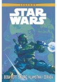 Star Wars Legendy Boba Fett Śmierć kłamstwa i zdrada