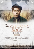 Wrzeciono Boga Tom 1 Kłosy