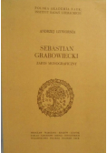 Sebastian Grabowiecki zarys Monograficzny