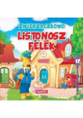 Zwierzaczkowo. Listonosz Felek