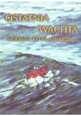 Ostatnia wachta Mokrany Katyń Charków