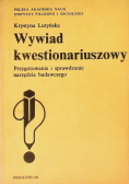 Wywiad kwestionariuszowy: przygotowanie i sprawdzanie narzędzia badawczego
