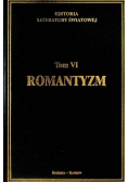 Historia literatury światowej Tom VI Romantyzm