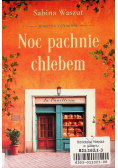 Noc pachnie chlebem. Rodzina Consonni. Tom 1
