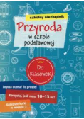 Szkolny niezbędnik Przyroda w szkole podstawowowej