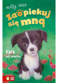 Zaopiekuj się mną Kora jest samotna