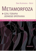 Metamorfoza czyli terapia jednego spotkania
