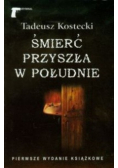 Śmierć przyszła w południe