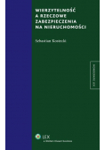 Wierzytelność a rzeczowe zabezpieczenia na nieruchomości