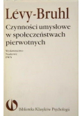 Czynności umysłowe w społeczeństwie pierwotnych