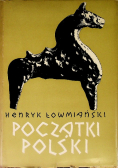 Początki Polski Tom III