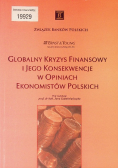 Globalny kryzys finansowy i jego konsekwencje w opiniach ekonomistów polskich