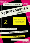 Wypracowania licealisty oświecenie romantyzm Tom 2