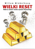 Wielki reset Walki ze złotem i koniec systemu