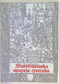 Starofrancuska epopeja rycerska
