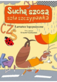 Łamańce językowe. Suchą szosą szła szczypawka