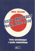 Tests that teach Testy które uczą