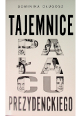 Tajemnice pałacu prezydenckiego