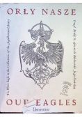 Orły nasze Orzeł Biały w zbiorach Biblioteki Jagiellońskiej
