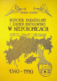Kościół parafialny i zamek królewski w Niepołomicach