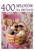 400 splotów na drutach