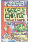 Katastrofalne komputery