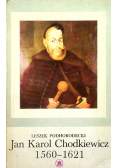 Jan Karol Chodkiewicz 1560 - 1621