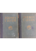 Ziemia i Ludzie Tom I i II 1933r.