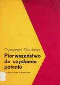 Pierwszeństwo do uzyskania patentu