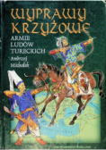 Wyprawy krzyżowe Armie ludów Tureckich