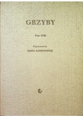 Grzyby Tom XVIII