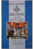 Dzieci wdowy czyli opowieści masońskie