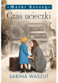 Czas ucieczki Matki Rzeszy Tom 2
