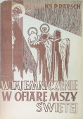 Wtajemniczenie w ofiarę Mszy Świętej 1947 r.