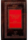 Między ustami a brzegiem pucharu / Lato leśnych ludzi