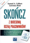 Skończ z okresową oceną pracowników