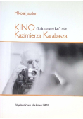 Kino dokumentalne Kazimierza Karabasza