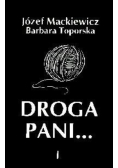 Droga pani...