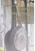 Polityka i antropologia
