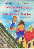 Latający szpieg czy Karlsson z Dachu
