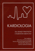 Kardiologia dla lekarzy praktyków i studentów medycyny