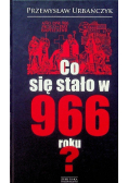 Co się stało w 966?