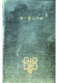 Biblija Święta to jest całe Pismo Święte Starego i Nowego Testamentu 1949 r.