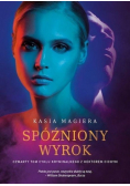 Spóżniony wyrok