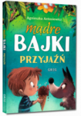 Mądre bajki przyjaźń