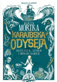 Karaibska odyseja Bazyliszek sztorm i morski kamień