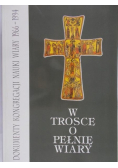 Zimowski Zygmunt, Królikowski Janusz - W trosce o pełnię wiary