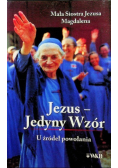 Jezus jedyny wzór