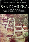 Sandomierz starożytność wczesne średniowiecze