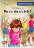 Po co się złościć
